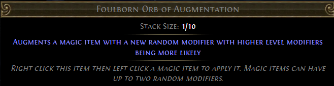 Foulborn Orb of Augmentation